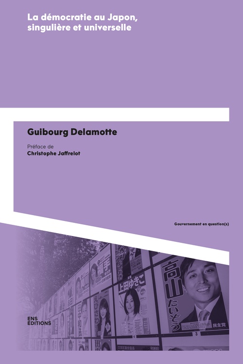 ebook cover of La démocratie au Japon, singulière et universelle, by Guibourg Delamotte