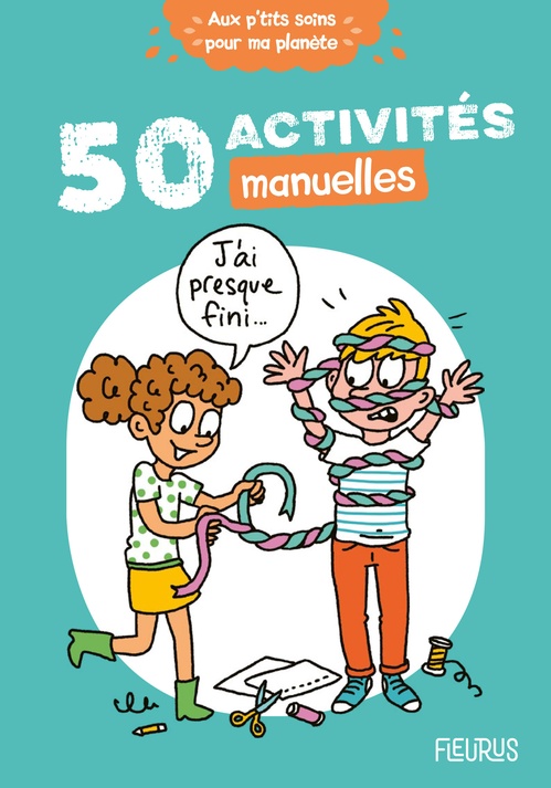 Couverture ebook de 50 activités manuelles, de Cécile Desprairies, Laurent Stefano, Clémence Lallemand