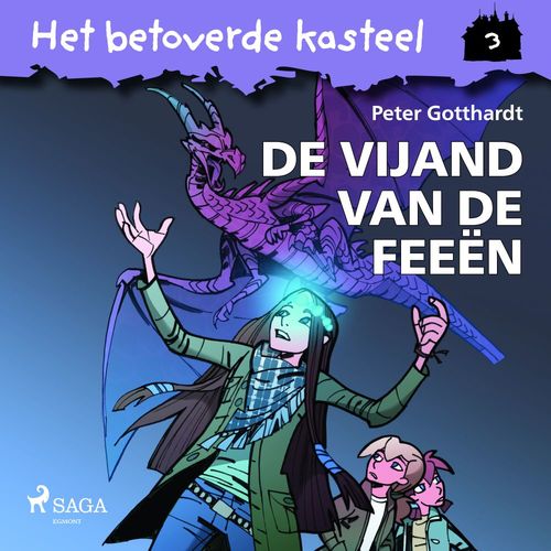 Couverture audiobook de Het betoverde kasteel 3 - De vijand van de feeën, de Peter Gotthardt