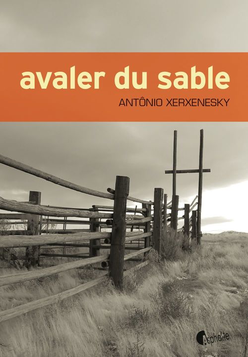 ebook cover of Avaler du sable, by Antônio Xerxenesky