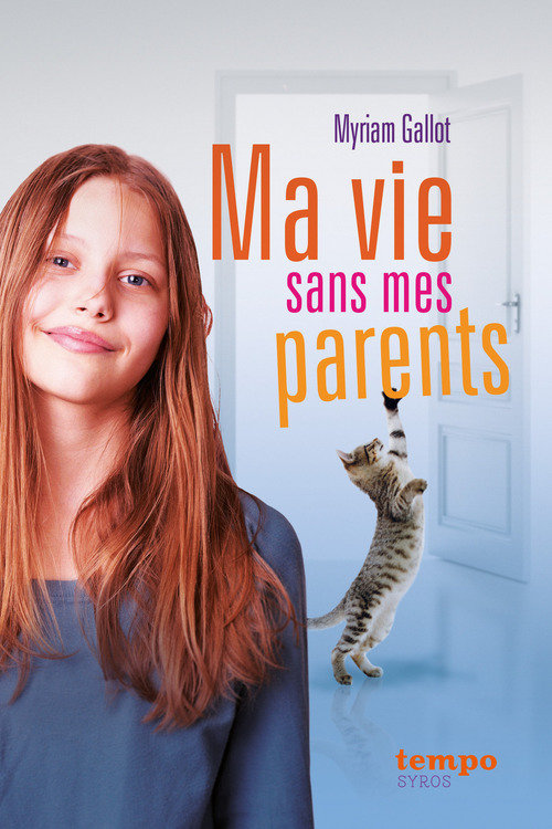 Couverture ebook de Ma vie sans mes parents-EFL2, de Myriam Gallot