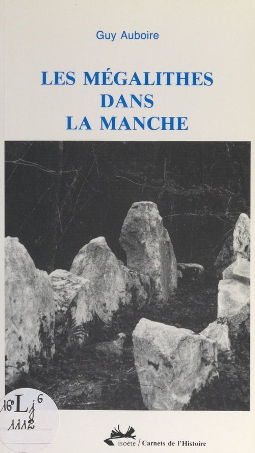 Couverture ebook de Les mégalithes dans la Manche, de Guy Auboire