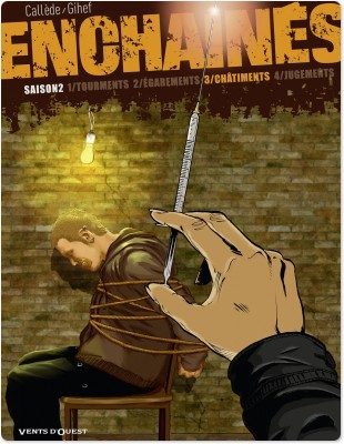 ebook cover of Enchaînés - Saison 2 - Tome 03, by Gihef, Joël Callède