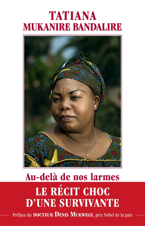 ebook cover of Au-delà de nos larmes, by Tatiana Mukanire Bandalire