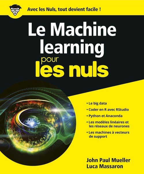 Couverture ebook de Le Machine Learning Pour les Nuls, de Luca Massaron, John Paul Mueller