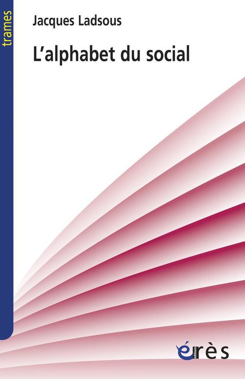 ebook cover of L'alphabet du social, by Jacques Ladsous
