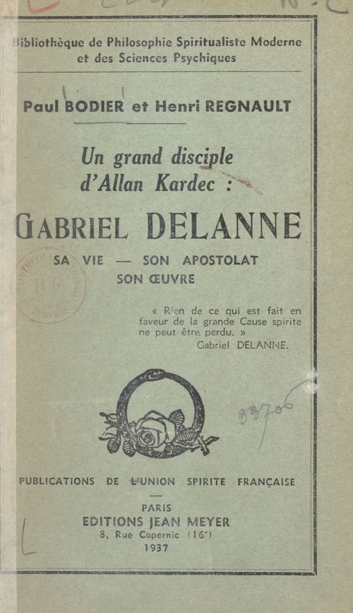 ebook cover of Un grand disciple d'Allan Kardec : Gabriel Delanne, by Paul Bodier, Henri Regnault