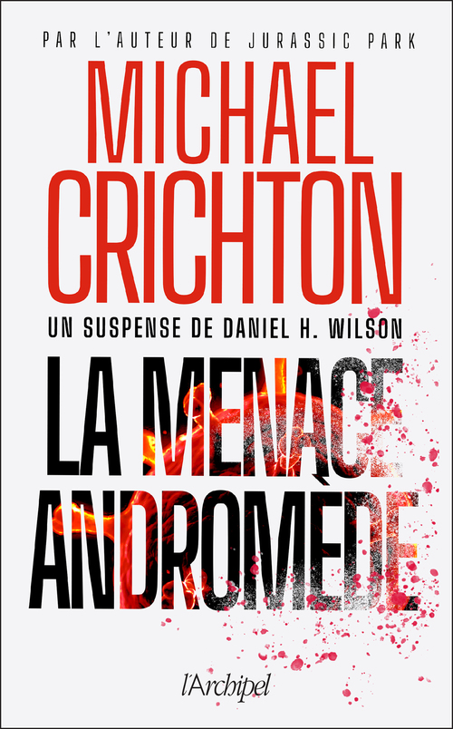 ebook cover of La menace Andromède, by Michael Crichton, Daniel H. Wilson