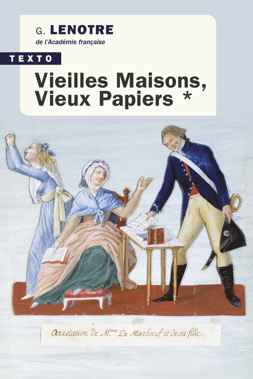 Couverture ebook de Vieilles Maisons, Vieux Papiers Tome 1, de G. Lenôtre