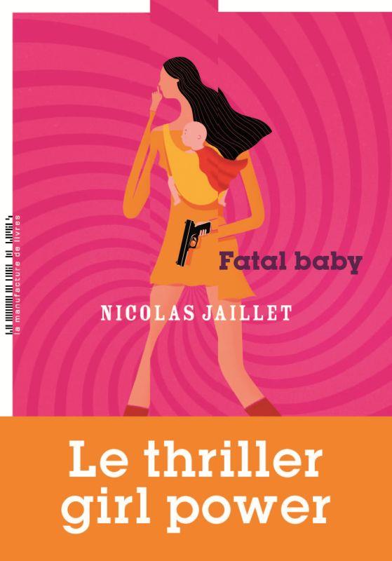 Couverture ebook de Fatal Baby, de Nicolas Jaillet