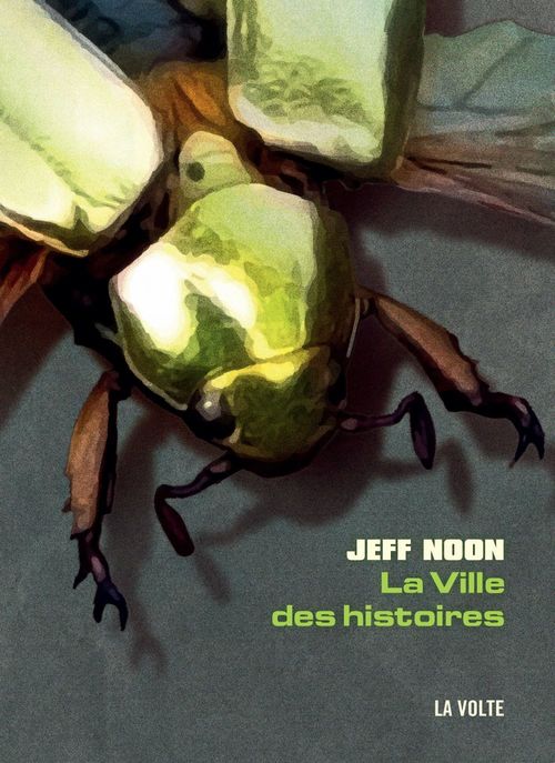 ebook cover of La Ville des histoires, by Jeff Noon