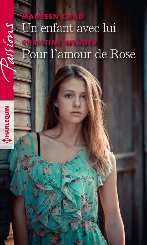 ebook cover of Un enfant avec lui - Pour l'amour de Rose, by Child/Wenger