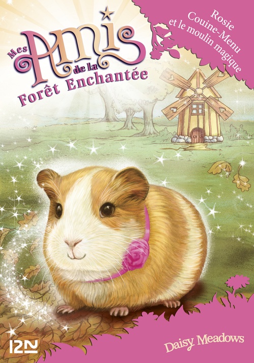 ebook cover of Mes amis de la forêt enchantée - tome 8 Rosie Couine-Menu et le moulin magique, by Daisy Meadows