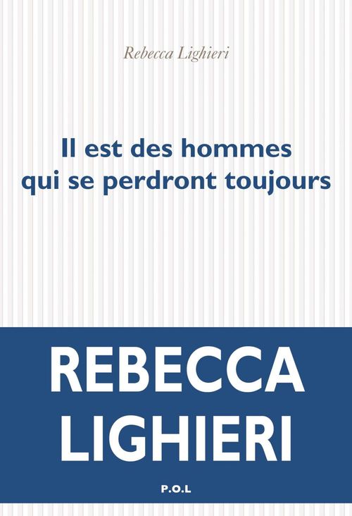 Couverture ebook de Il est des hommes qui se perdront toujours, de Rebecca Lighieri