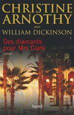 Couverture ebook de Des diamants pour Mrs Clark, de Christine Arnothy William Dickinson