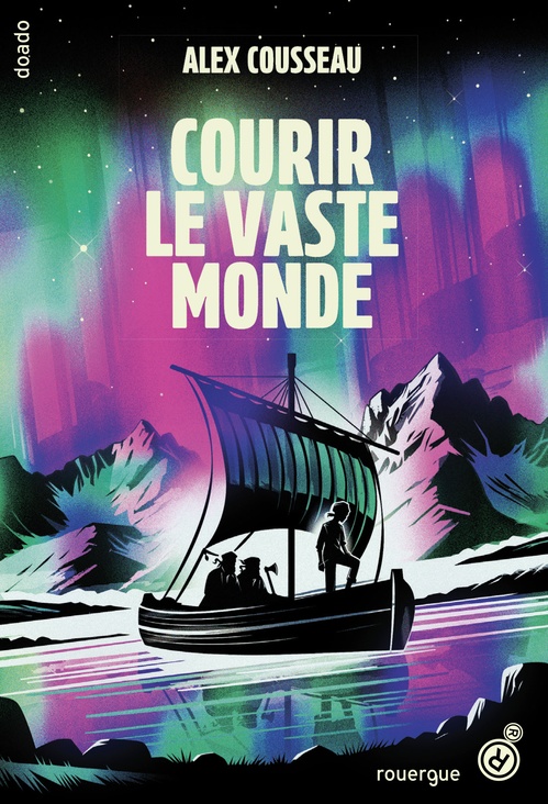 Couverture ebook de Courir le vaste monde, de Alex Cousseau
