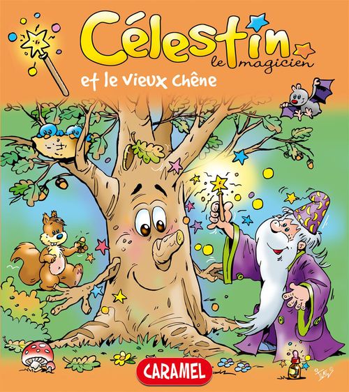 ebook cover of Célestin le magicien et le vieux chêne, by Celestin Le Magicien, Jans Ivens