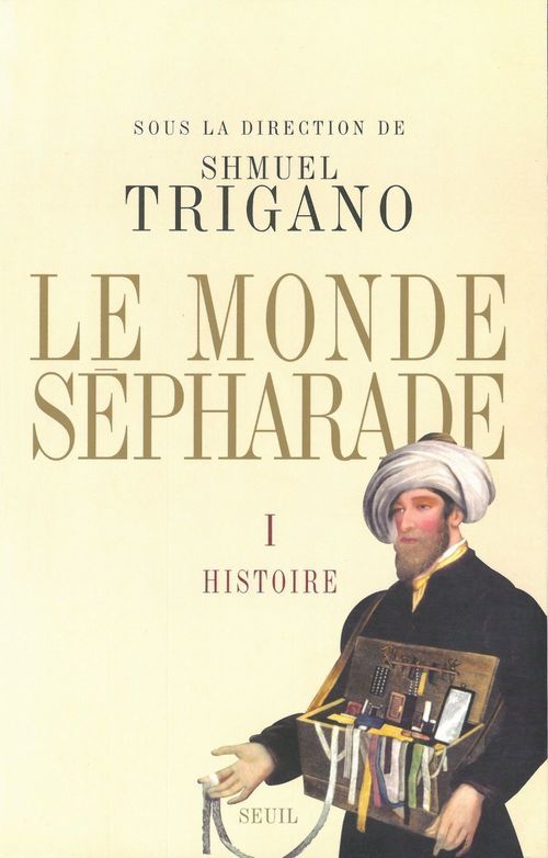ebook cover of Le Monde sépharade - Histoire, by Collectif, Shmuel Trigano