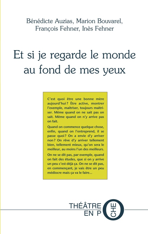 Couverture ebook de Et si je regarde le monde au fond de mes yeux, de FranÇois & Inès Fehner, Marion Bouvarel, Bénédicte Auzias