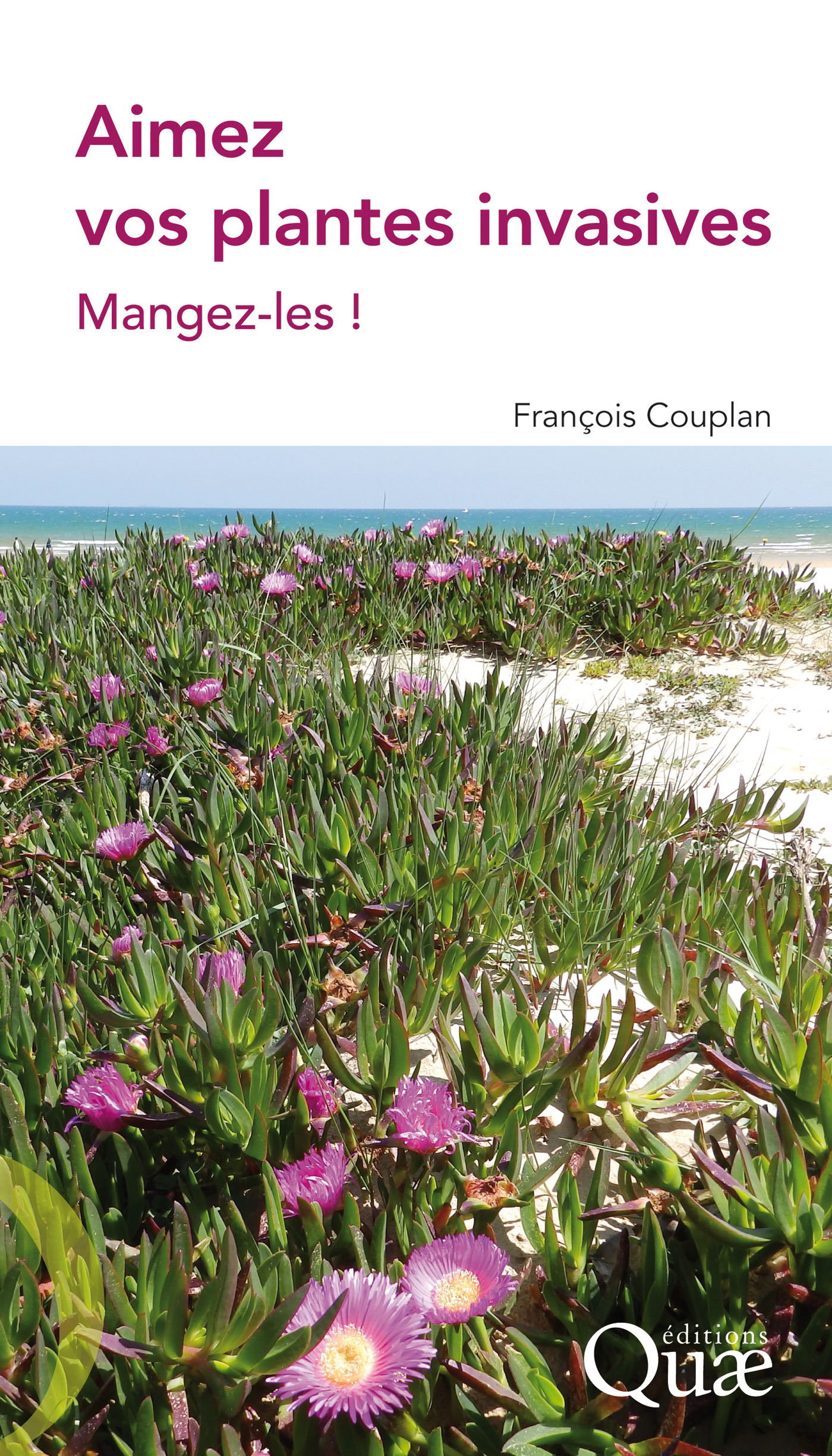 Couverture ebook de Aimez vos plantes invasives, de François Couplan