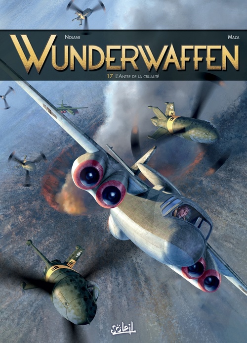 Couverture ebook de Wunderwaffen T17 - L'Antre de la cruauté, de Richard D. Nolane