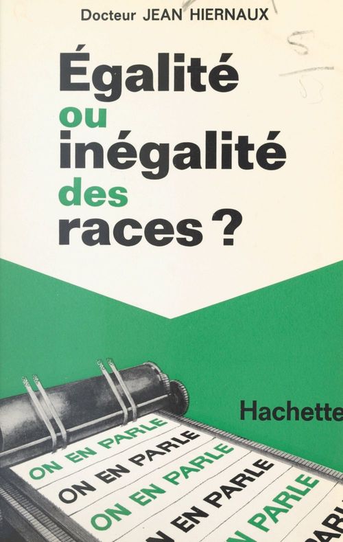 Couverture ebook de Égalité ou inégalité des races ?, de Jean Hiernaux