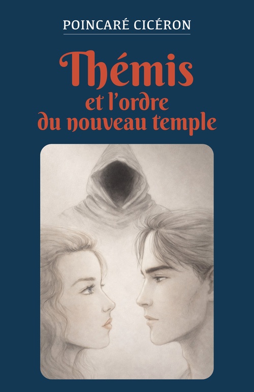 ebook cover of Thémis et l'ordre du nouveau temple, by Poincaré Cicéron