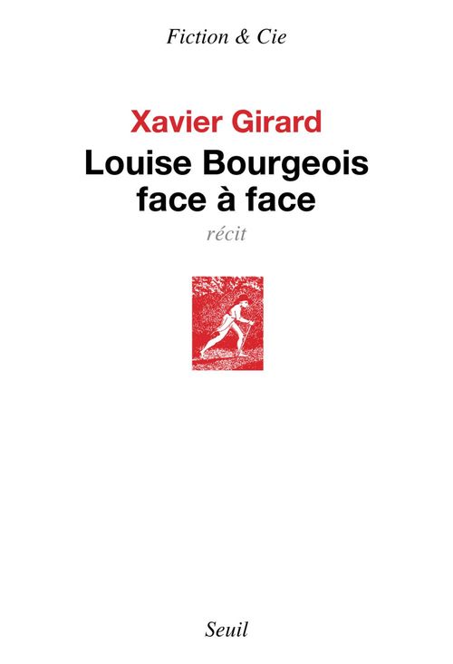 Couverture ebook de Louise Bourgeois face à face, de Xavier Girard