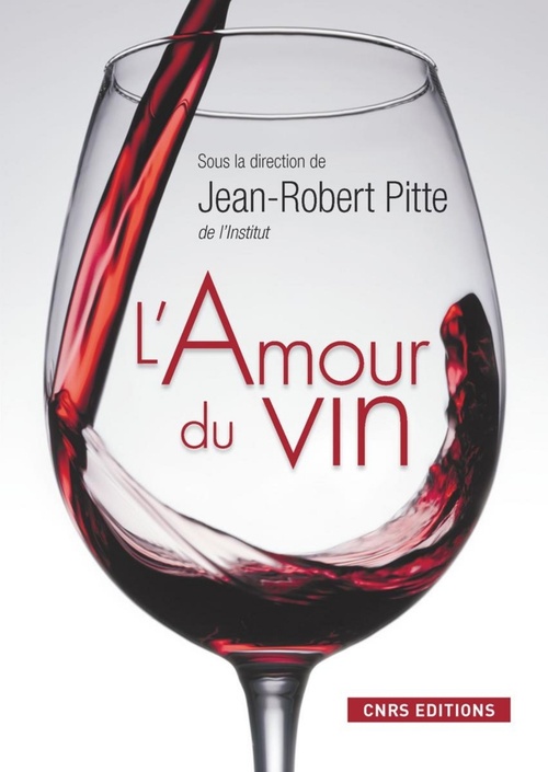 Couverture ebook de L'Amour du vin, de Jean-Robert Pitte