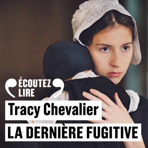 Couverture audiobook de La dernière fugitive, de Tracy Chevalier