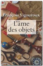 ebook cover of L'âme des objets, by François Vigouroux