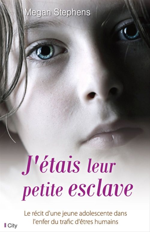 Couverture ebook de J'étais leur petite esclave, de Megan Stephans