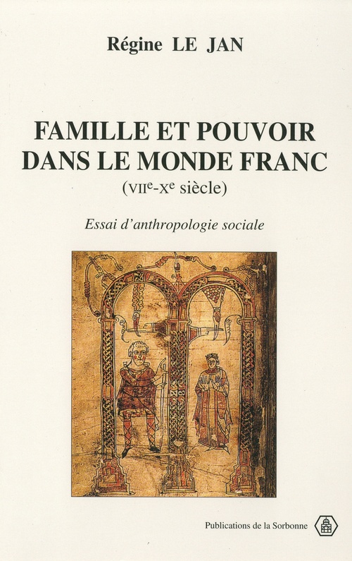 ebook cover of Famille et pouvoir dans le monde franc (VIIe-Xe siècle), by Régine Le Jan