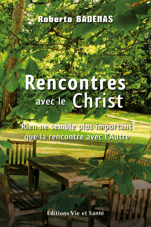 Couverture ebook de Rencontres avec le Christ, de Roberto Badenas