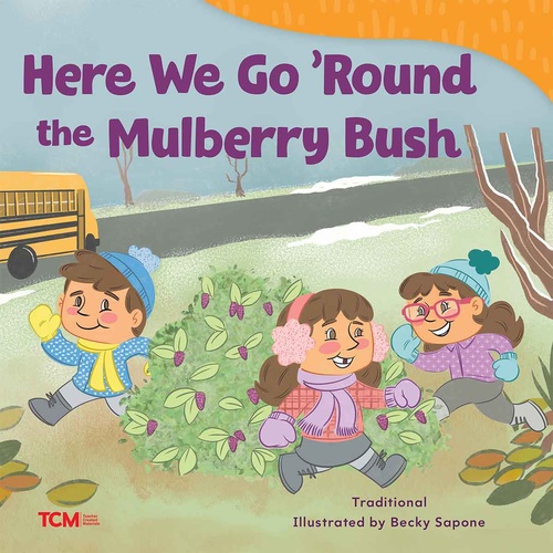 Couverture ebook de Here We Go 'Round the Mulberry Bush, de Becky Sapone