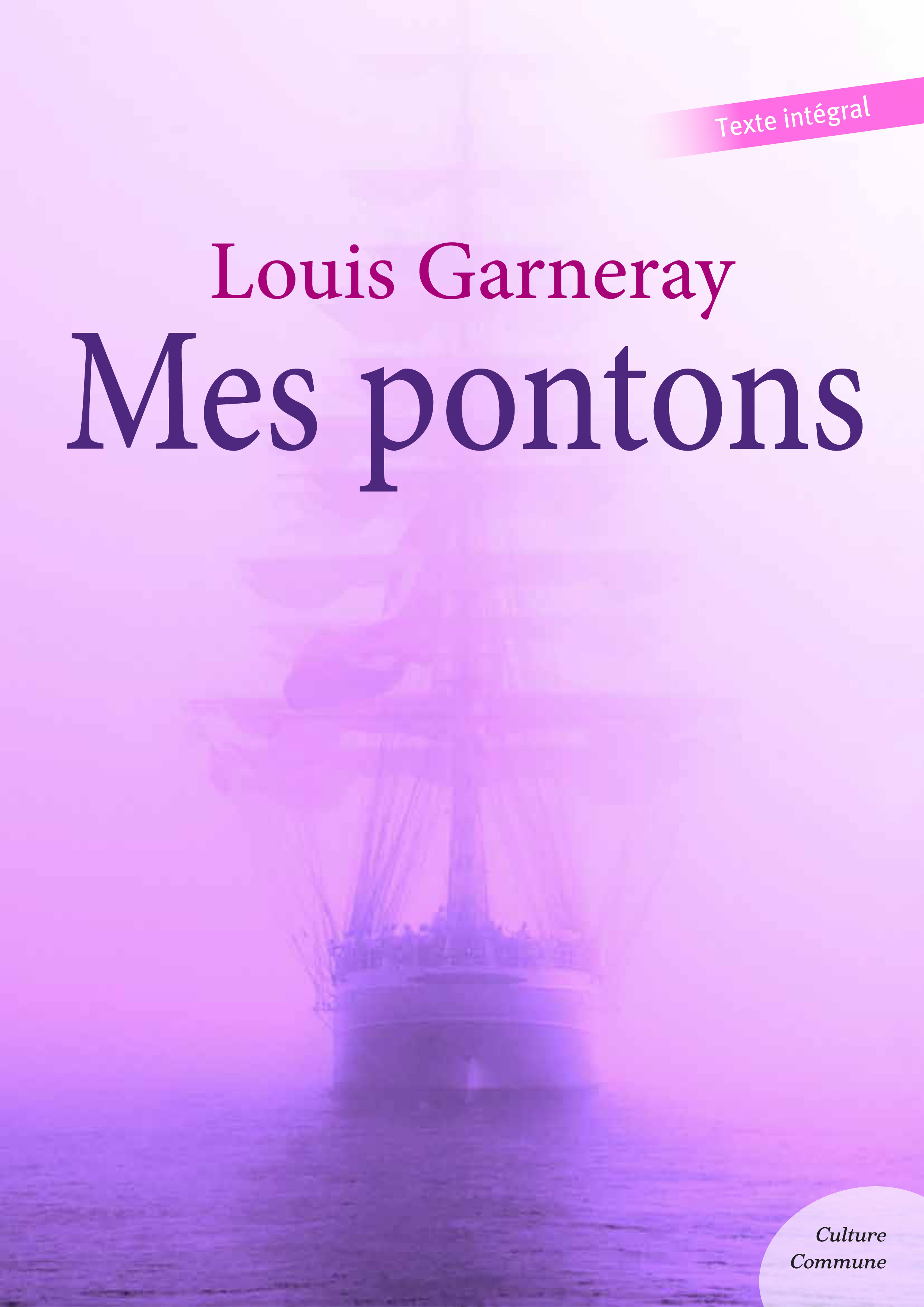 ebook cover of Mes pontons (Un corsaire au bagne), by Louis Garneray