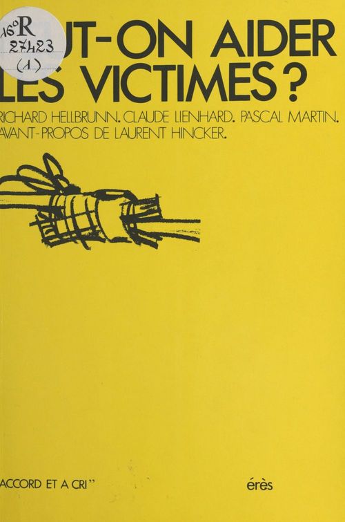 ebook cover of Peut-on aider les victimes ?, by Richard Hellbrunn
