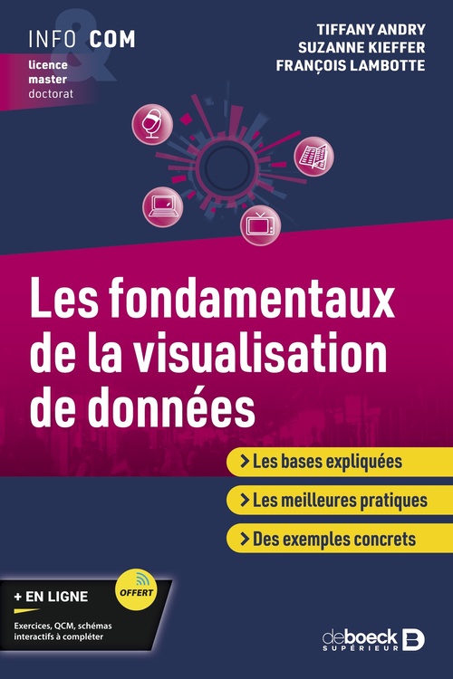 ebook cover of Les fondamentaux de la visualisation de données, by Tiffany Andry, Suzanne Kieffer, François Lambotte