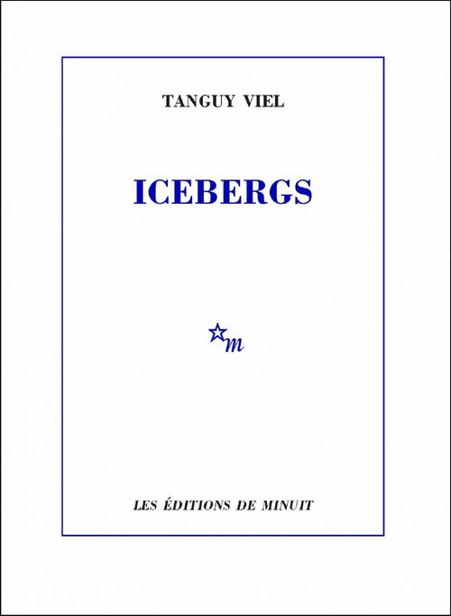 Couverture ebook de Icebergs, de Tanguy Viel