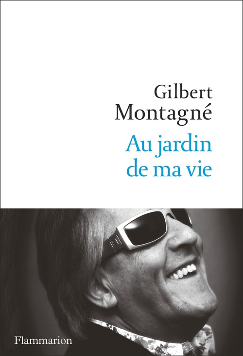 Couverture ebook de Au jardin de ma vie, de Gilbert Montagné, Isabelle Gaudon