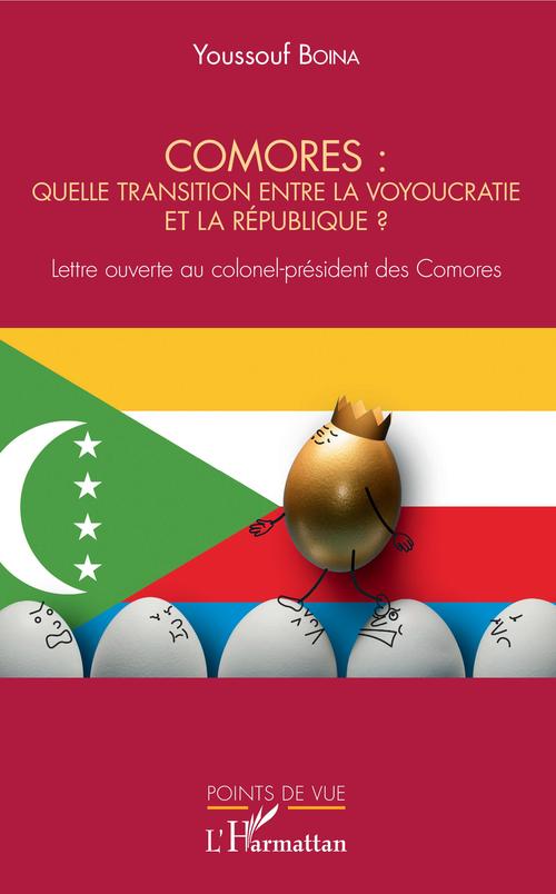 ebook cover of Comores : quelle transition entre la voyoucratie et la république ?, by Youssouf Boina