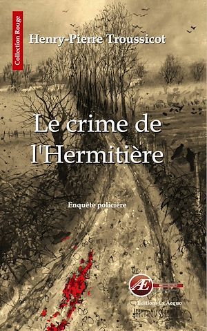 Couverture ebook de Le crime de l'Hermitière, de Henry-pierre Troussicot