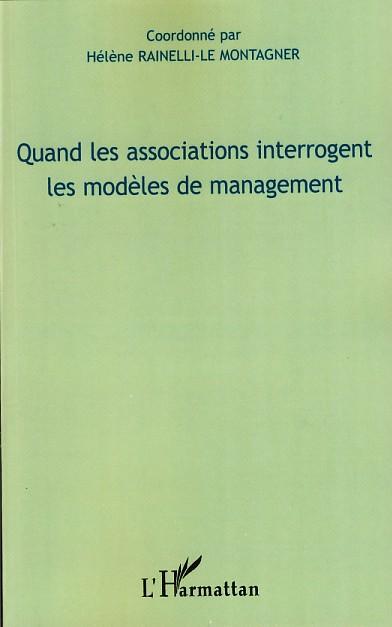 Couverture ebook de Quand les associations interrogent les modèles de management, de Helene Rainelli-Le Montagner