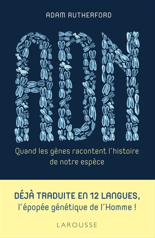 Couverture ebook de ADN, quand les gènes racontent l'histoire de notre espèce, de Adam Rutherford