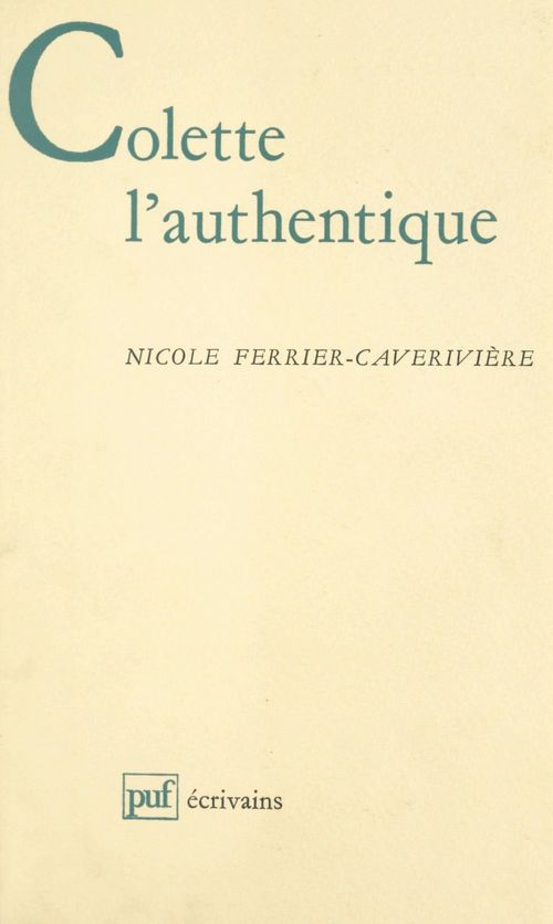 ebook cover of Colette l'authentique, by Nicole Ferrier-caverivière