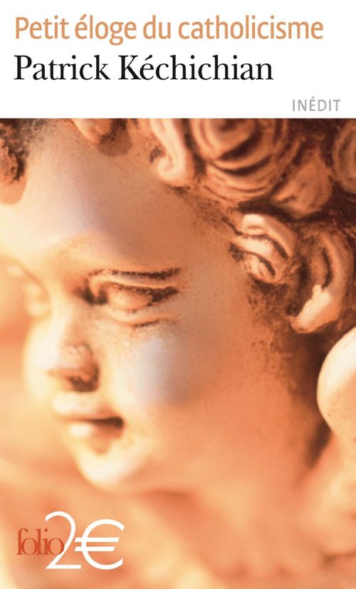Couverture ebook de Petit éloge du catholicisme, de Patrick Kéchichian