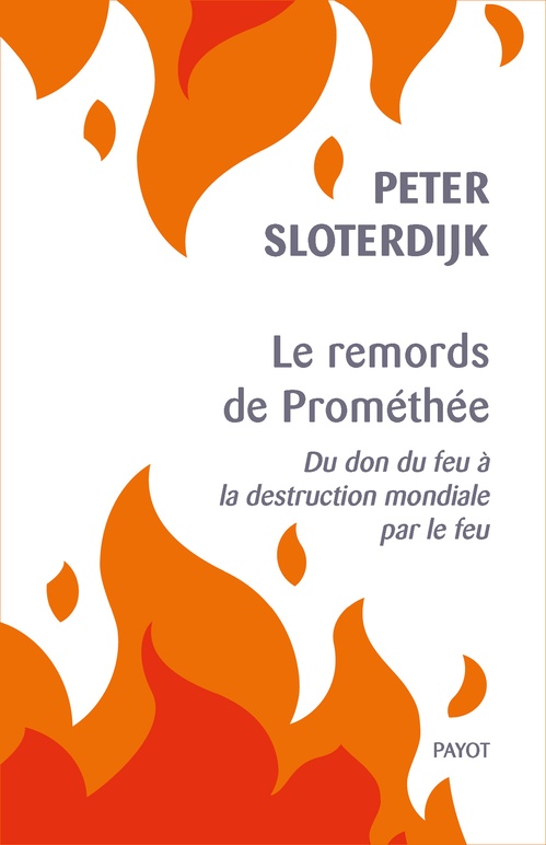 ebook cover of Le remords de Prométhée, by Peter Sloterdijk