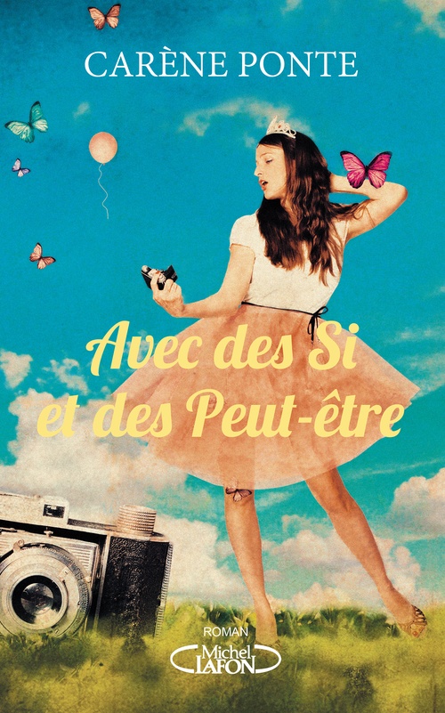 Couverture ebook de Avec des si et des peut-être, de Carène Ponte