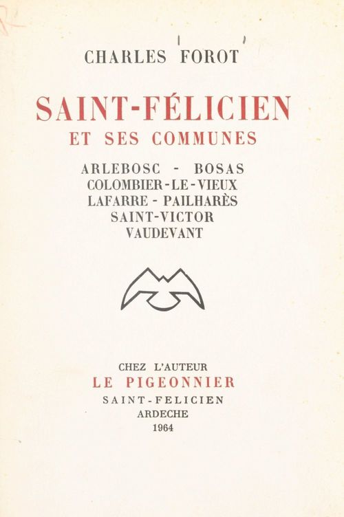 ebook cover of Saint-Félicien et ses communes, by Charles Forot