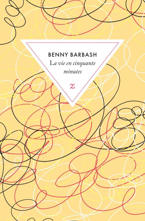 Couverture ebook de La vie en cinquante minutes, de Benny Barbash